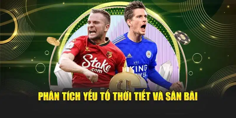 Kèo Góc V9bet – Bí Quyết Phân Tích Hiệu Quả Và Chuẩn Xác 3 Phân tích yếu tố thời tiết và sân bãi